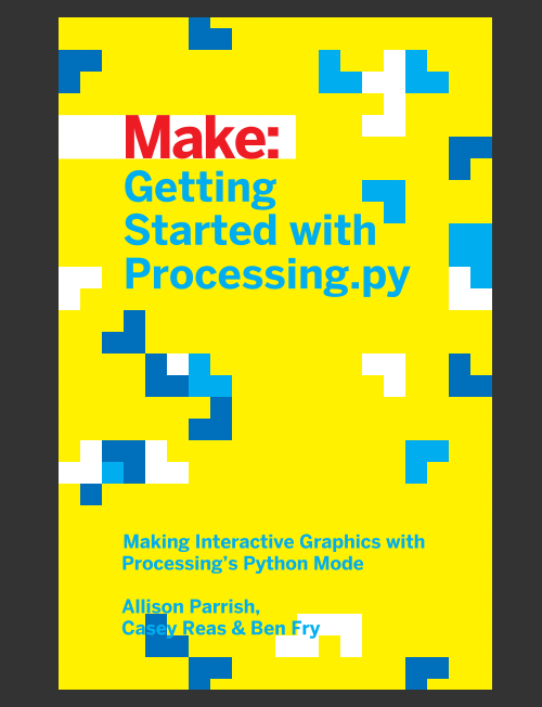 Maker Faire | Getting Started with Processing.py